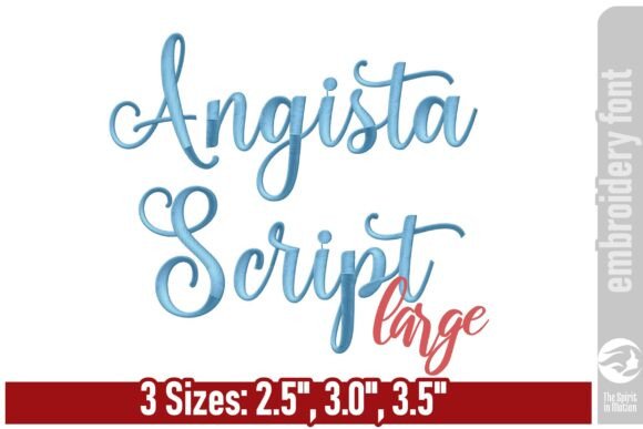Angista Script Large Embroidery Font Guide