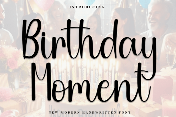 Birthday Moment: Elevating Design with Handwritten Charm