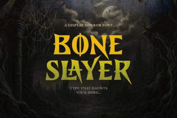 Bone Slayer: Mastering the Sharp Edge of Horror Serif Typography