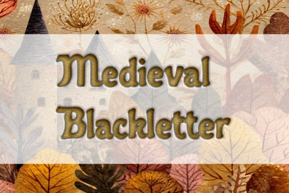 Medieval Blackletter: Elevate Your Design Projects
