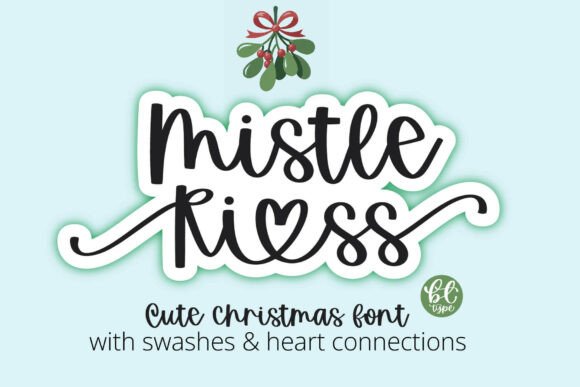 Mistle Kiss: A Festive Script Font for Holiday Creativity
