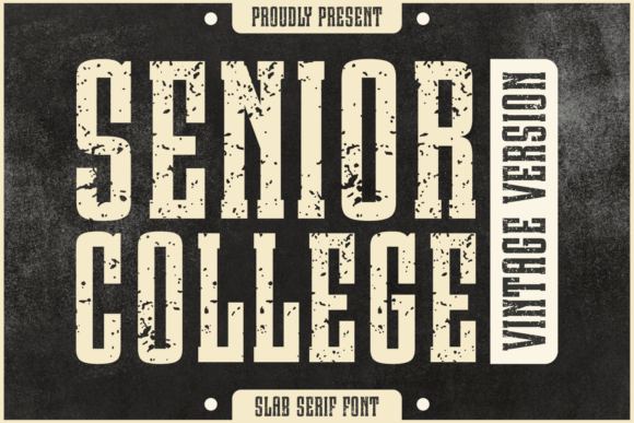 Senior College Vintage: Timeless Typography for Creative Projects